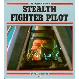 Stealth Fighter Pilot (Motorbooks Power) by D. M. Giangreco (Dec 1993)