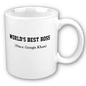 11 oz. Mug Worlds Best Boss      Since Gengis Khan  