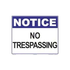  Sign Notice No Trespassing 7907Wa1210E