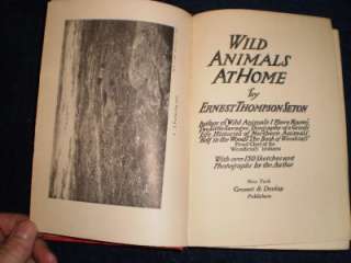 1913 Wild Animals At Home by Ernest Thompson Seton  