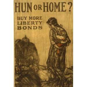  World War I Poster   Hun or home? Buy more Liberty Bonds 