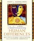 Understanding Human Differences Multicultural Education for a Diverse 