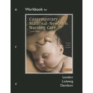   Maternal Newborn Nursing [Paperback]: Marcia L. London: Books