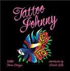 Tattoo Johnny 3,000 Tattoo Designs by Tattoo Johnny (2010, Paperback 