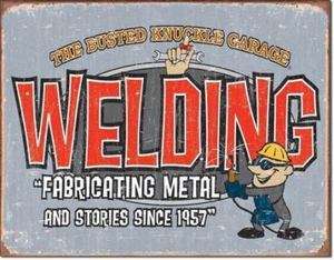 Busted Knuckle Welding Auto Repair Shop Tin Sign  