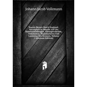   , Volume 1 (German Edition) Johann Jacob Volkmann  Books