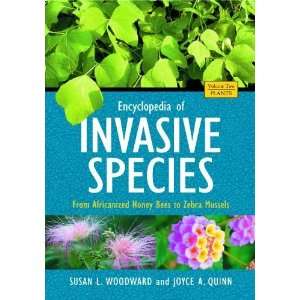  Encyclopedia of Invasive Species [2 volumes] From 