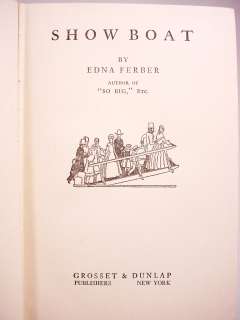 1926 FIRST EDITION SHOW BOAT BY EDNA FERBER  
