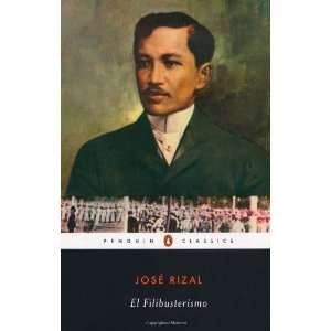  El Filibusterismo (Penguin Classics) [Paperback] Jose 