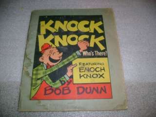 1936 Knock Knock Bob Dunn Comic Strip Book Enoch Knox  
