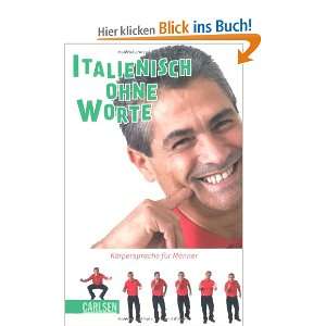 Italienisch ohne Worte Körpersprache für Männer  Don 