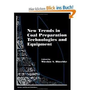 New Trends in Coal Preparation Technologies and Equipment Proceedings 