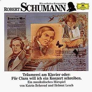  Komponisten   Robert Schumann Träumerei Katrin Behrend, Helmut 