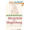 Mechthild von Magdeburg: Das fließende Licht der …