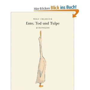 Ente, Tod und Tulpe. Kleine Geschenk Ausgabe  Wolf Erlbruch 