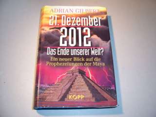 21. Dezember 2012   Das Ende der Welt?   Adrian Gilbe in Thüringen 