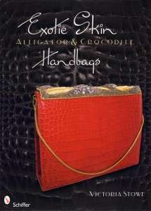Exotic Skin Handbags Alligator and Crocodile Collectors Guide by 