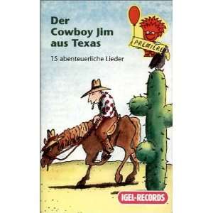 Der Cowboy Jim aus Texas [Musikkassette] Various  Musik