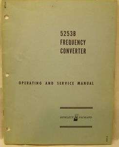 HP 5253B FREQUENCY CONVERTER OPERATION & SERVICE MANUAL  