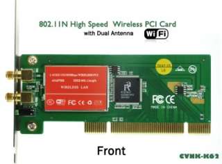   fast unless you owned it. How does the wireless 802.11N PCI card work