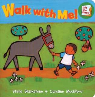 Walk with Me Book  Stella Blackstone NEW 1846861799  