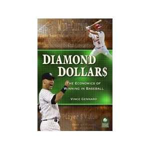  Diamond Dollars The Economics of Winning in Baseball 
