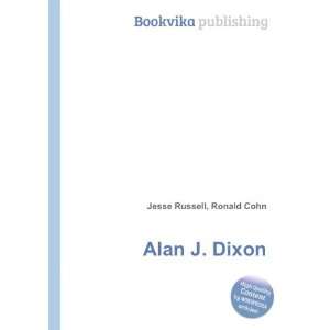  Alan J. Dixon Ronald Cohn Jesse Russell Books