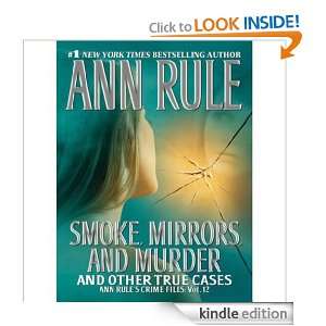 Smoke, Mirrors And Murder: Ann Rule:  Kindle Store