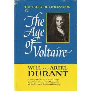   : Part IX, The Age of Voltaire: Will and Ariel Durant: Books