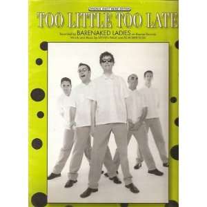   Sheet Music Too Little Too Late Barenaked Ladies 123 