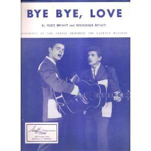  Sheet Music Bye Bye Love The Everly Brothers 212 