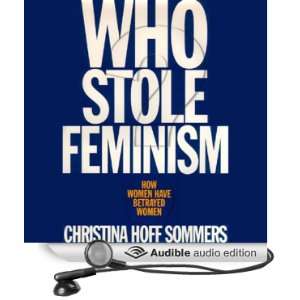   Audio Edition) Christina Hoff Sommers, Kristen Underwood Books