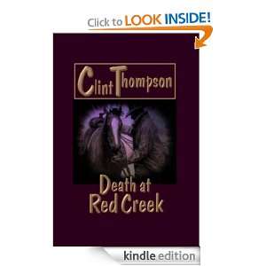 Death at Red Creek Clint Thompson, Lisa Logan, Julie DArcy  