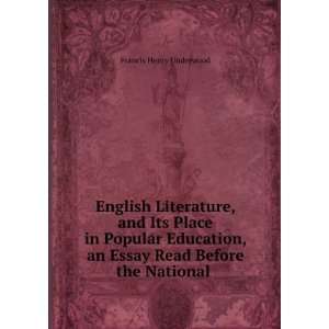   , an Essay Read Before the National . Francis Henry Underwood Books