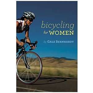  Bicycling for Women Book by Gale Bernhardt Beauty