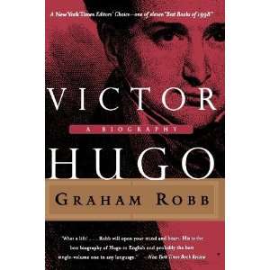  Victor Hugo A Biography [Paperback] Graham Robb Books