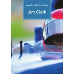  Jim Clark Ronald Cohn Jesse Russell Books