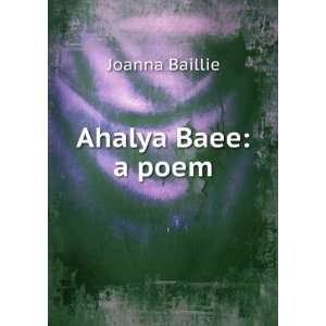  Ahalya Baee a poem Joanna Baillie Books