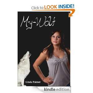 My Wolf (Wolf of my Heart) Linda Palmer  Kindle Store
