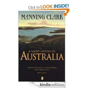 Short History of Australia Manning Clark  Kindle Store