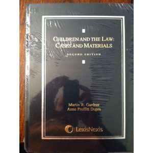  Children and the Law [Hardcover] Martin R. Gardner Books