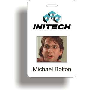  Initech Photo ID Badge   Michael Bolton 