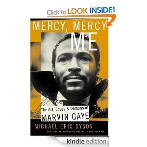 Mercy, Mercy Me Michael Eric Dyson  Kindle Store