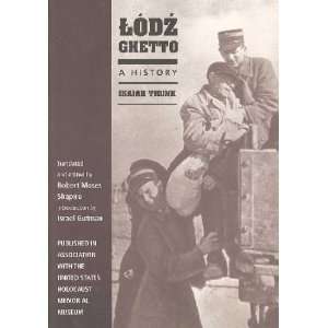  Lodz Ghetto Isaiah/ Shapiro, Robert Moses (TRN)/ Gutman 