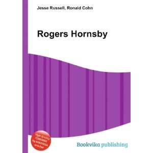  Rogers Hornsby Ronald Cohn Jesse Russell Books
