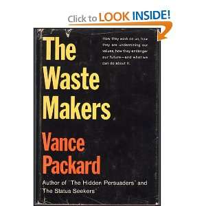  The Waste Makers Vance Packard Books