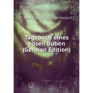   German Edition) (9785874998608): Metta Victoria Fuller Victor: Books