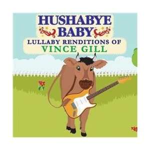  Hushabye Baby Vince Gill: Baby