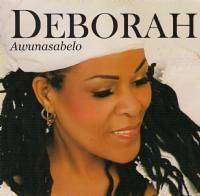DEBORAH FRASER   AWUNASABELO CD South African Gospel  
