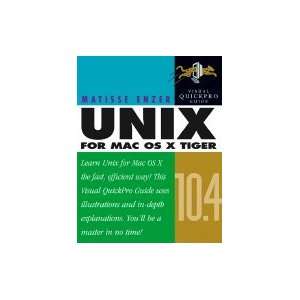   MAC OS X 10.4 Tiger Visual Quickpro Guide 2ND EDITION [PB,2005] Books